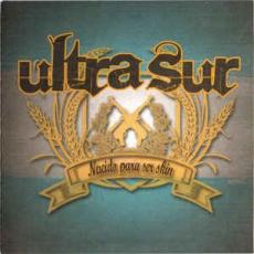 Ultra Sur - Nacida Para Ser Skin CD