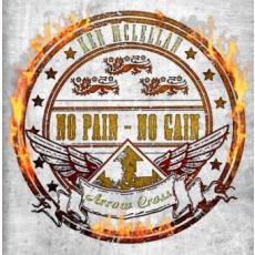 Ken McLellan & Arrow Cross - No Pain - No Gain CD