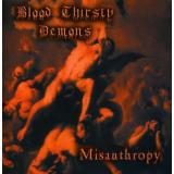 Blood Thirsty Demons - Misanthropy CD