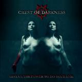 Crest of Darkness - Give us the Power to do your Evil CD