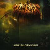 Ticket To Hell - Operation: Crash Course CD