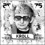 Kroll - 75 CD