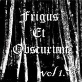 Frigus et Obscurum - Vol. 1 CD