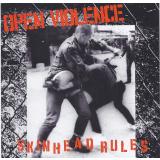 Open Violence - Skinhead Rules CD