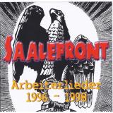 Saalefront - Arbeiterlieder 1996 - 1998 CD