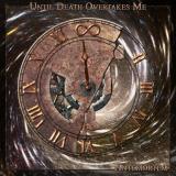 Until Death Overtakes Me - Antemortem CD
