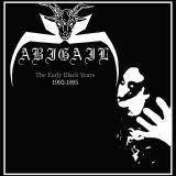 Abigail - The Early Black Years CD