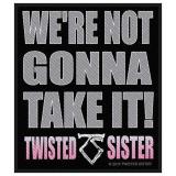 Twisted Sister - We’re not gonna take it! Patch