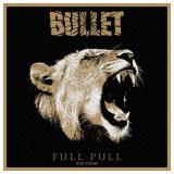 Bullet - Full Pull (Aufnher)